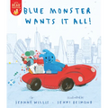 Blue Monster Wants It All! - Paperback