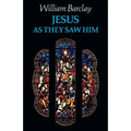 Jesus as They Saw Him - Paperback