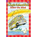 The Magic School Bus Rides the Wind (Scholastic Reader, Level 2) - Paperback