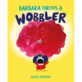 Barbara Throws a Wobbler - Hardcover