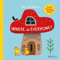Where Is Everyone? - Board Book