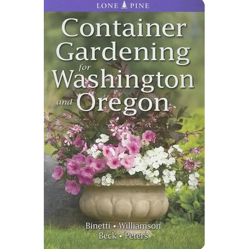 Container Gardening for Washington and Oregon - Paperback
