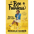 Bee Fearless: Dream Like a Kid - Paperback