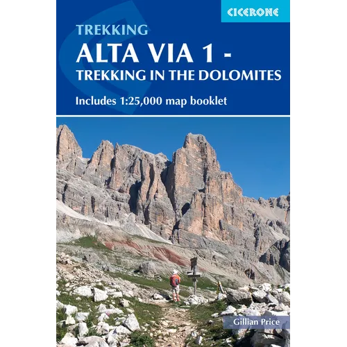 Alta Via 1 - Trekking in the Dolomites: Includes 1:25,000 Map Booklet - Paperback