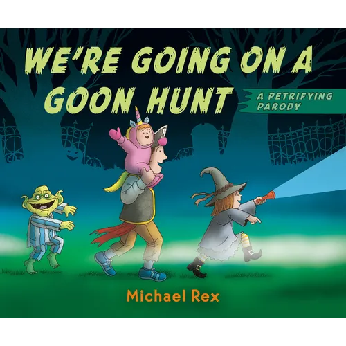 We're Going on a Goon Hunt - Board Book