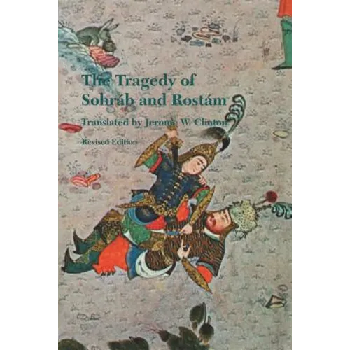 The Tragedy of Sohrab and Rostam - Paperback
