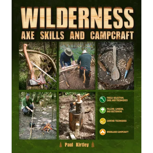 Wilderness Axe Skills and Campcraft - Hardcover