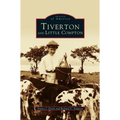 Tiverton and little compton - Hardcover