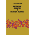 Mathematical Foundations of Statistical Mechanics - Paperback