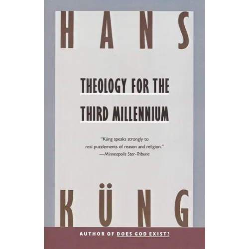 Theology for the Third Millennium: An Ecumenical View - Paperback