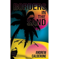 Borders in the Sand - Paperback
