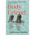 Body Friend - Hardcover