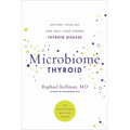 Microbiome Thyroid: Restore Your Gut and Heal Your Hidden Thyroid Disease - Paperback