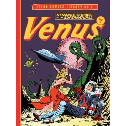 The Atlas Comics Library No. 2: Venus Vol. 2 - Hardcover