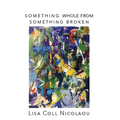 Something Whole from Something Broken - Paperback