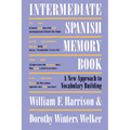 Intermediate Spanish Memory Book: A New Approach to Vocabulary Building - Paperback
