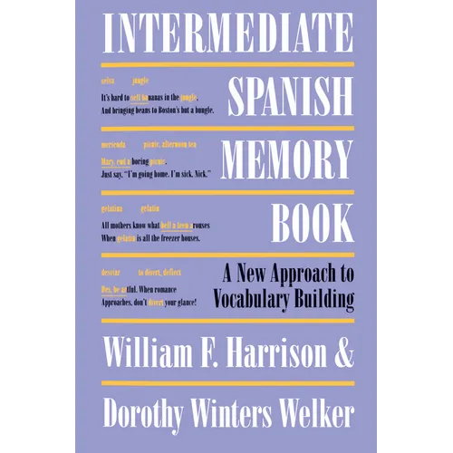 Intermediate Spanish Memory Book: A New Approach to Vocabulary Building - Paperback