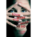 Look What You Made Me Do - Paperback
