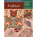 Fraktur: Tips, Tools, and Techniques for Learning the Craft - Paperback