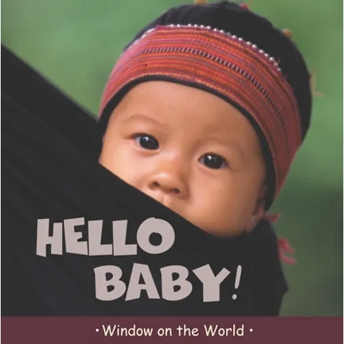 Hello Baby! - Hardcover
