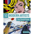 50 Modern Artists You Should Know - Paperback