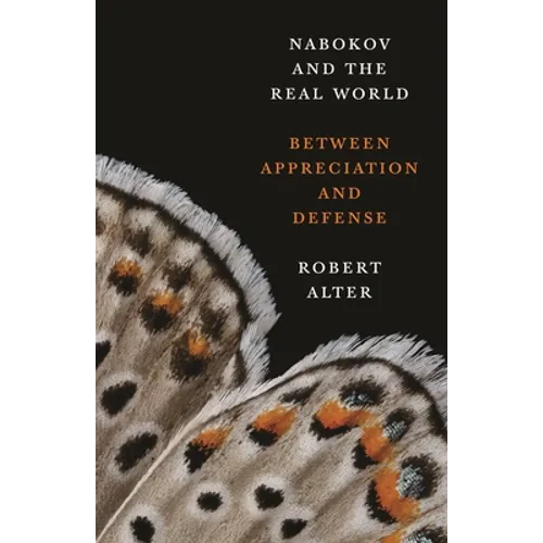 Nabokov and the Real World: Between Appreciation and Defense - Paperback