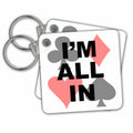 Key Chain - I’m all in Funny Quotes