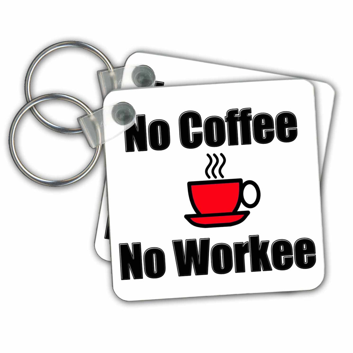 3dRose Key Chains No Coffee, No Workee, Red (kc-149808-1)