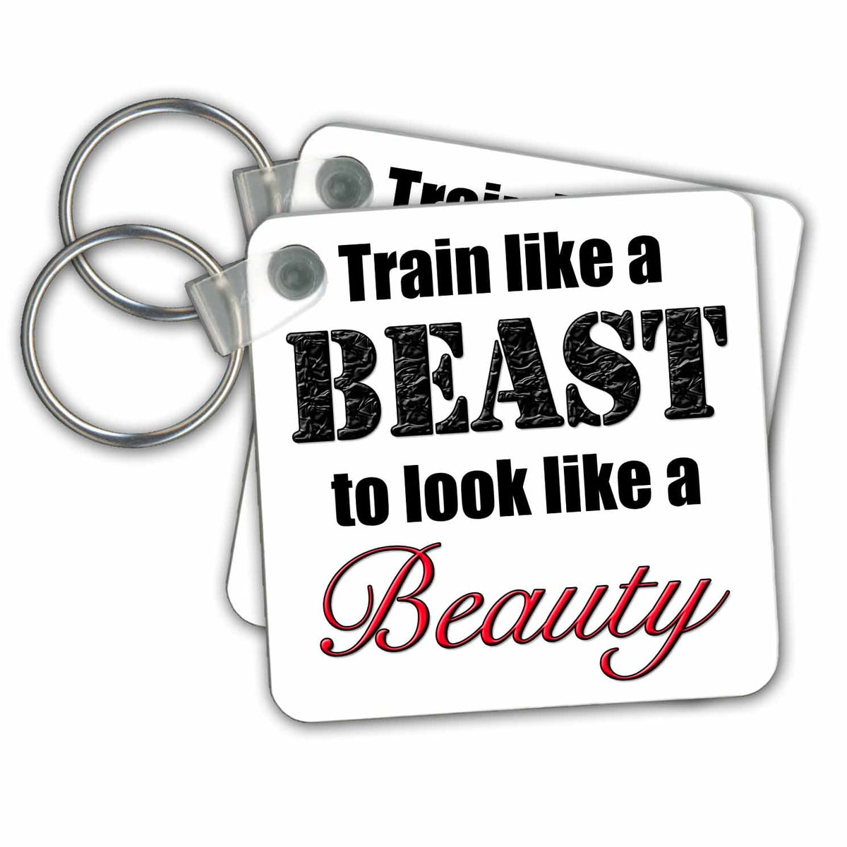 Key Chain - Train like a beast to look like a beauty, Red, Funny Quotes