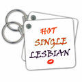 Key Chain - Hot single lesbian. Funny Quotes