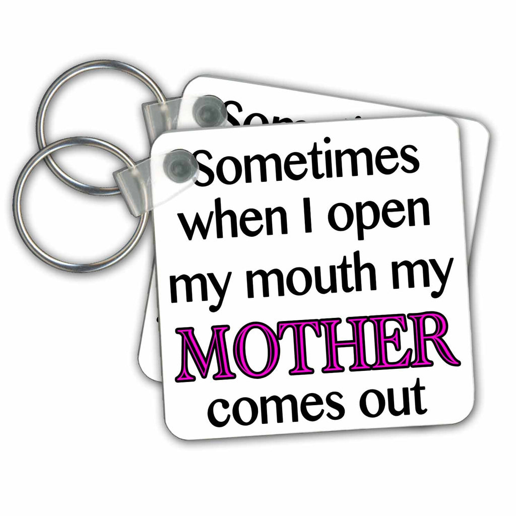 3dRose Key Chains Sometimes When I Open My Mouth, Pink (kc-212343-1)