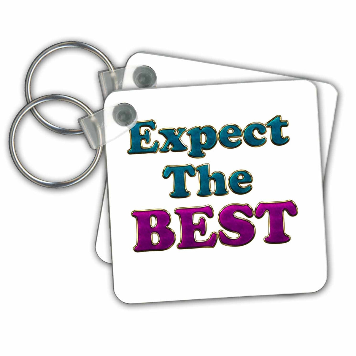 Key Chain - Expect The Best In Teal and Purple Phrases