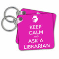 Key Chain - Keep Calm And Ask A Librarian Pink Quotes