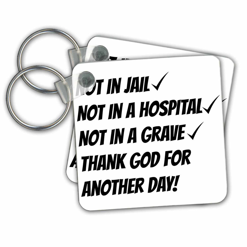 3dRose Key Chains Thank God for another day (kc-216413-1)