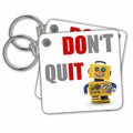 3dRose Key Chains Do not quit. Happy robot. (kc-237367-1)