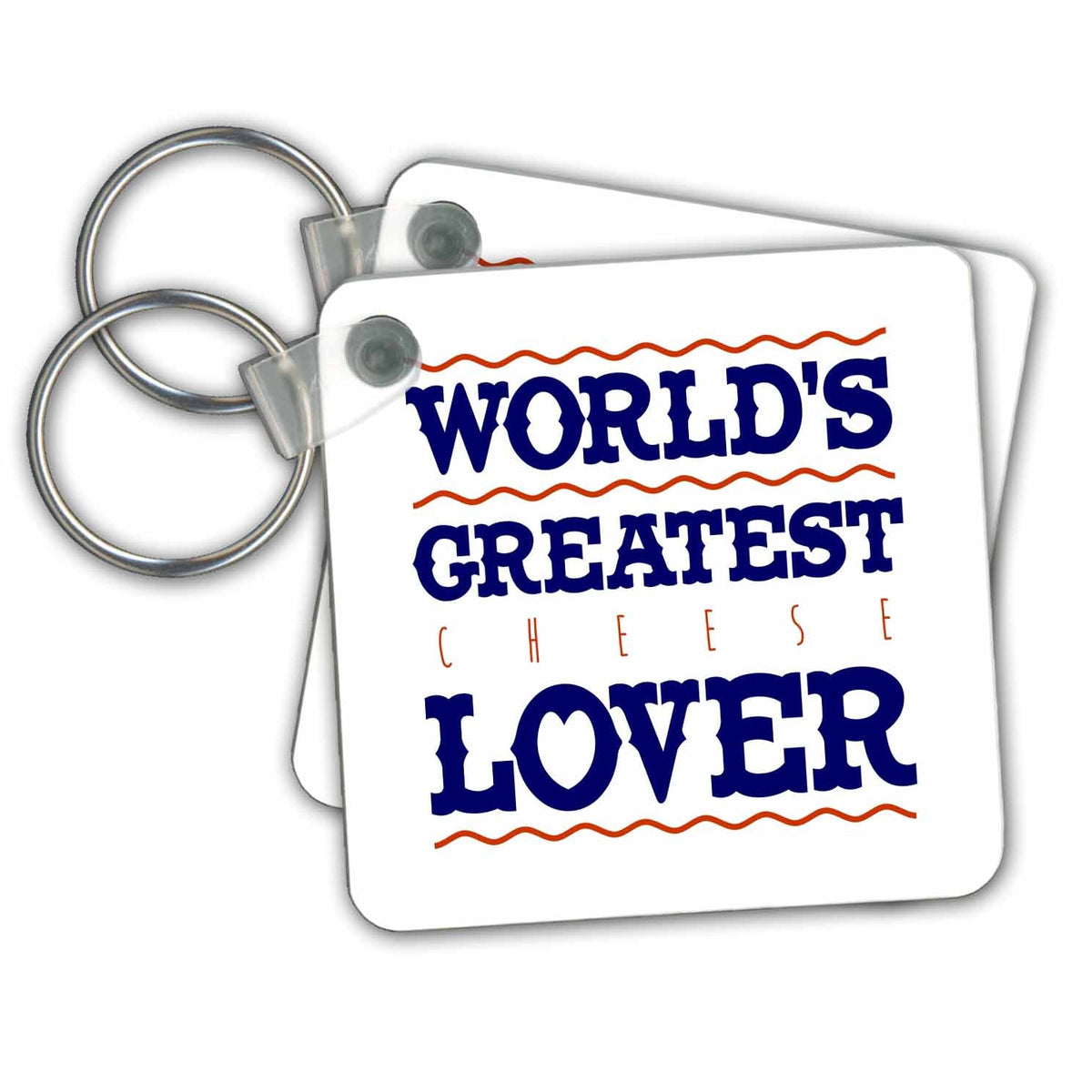 Key Chain - Cheese- Worlds Greatest Cheese Lover Designs