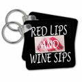 Key Chain - Red lips and wine sips. Alcohol Quotes