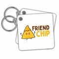 Key Chain - Friend CHIP 3dRose - Rosette - Funny Food Phrases