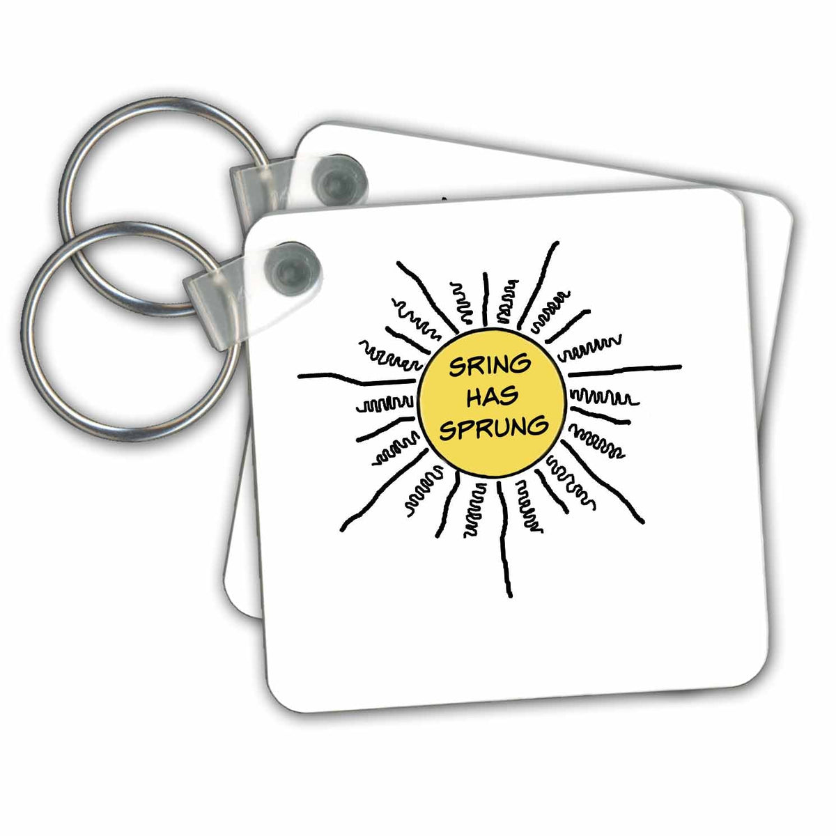 Key Chain - A Sun With Spring Rays and Text in Middle Spring Has Sprung Art - Sun With Rays