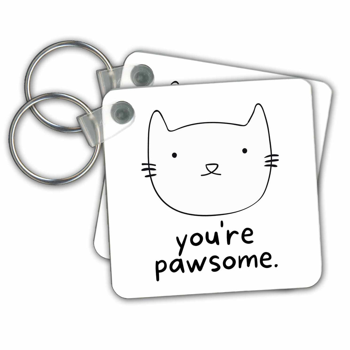 Key Chain - You Are Pawsome - Cat 3dRose - Rosette - Cat Hooman