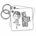Key Chain - His Better Half 3dRose - Rosette - Couple Gifts