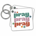3dRose Key Chains Pray Pray Pray (kc-364243-1)