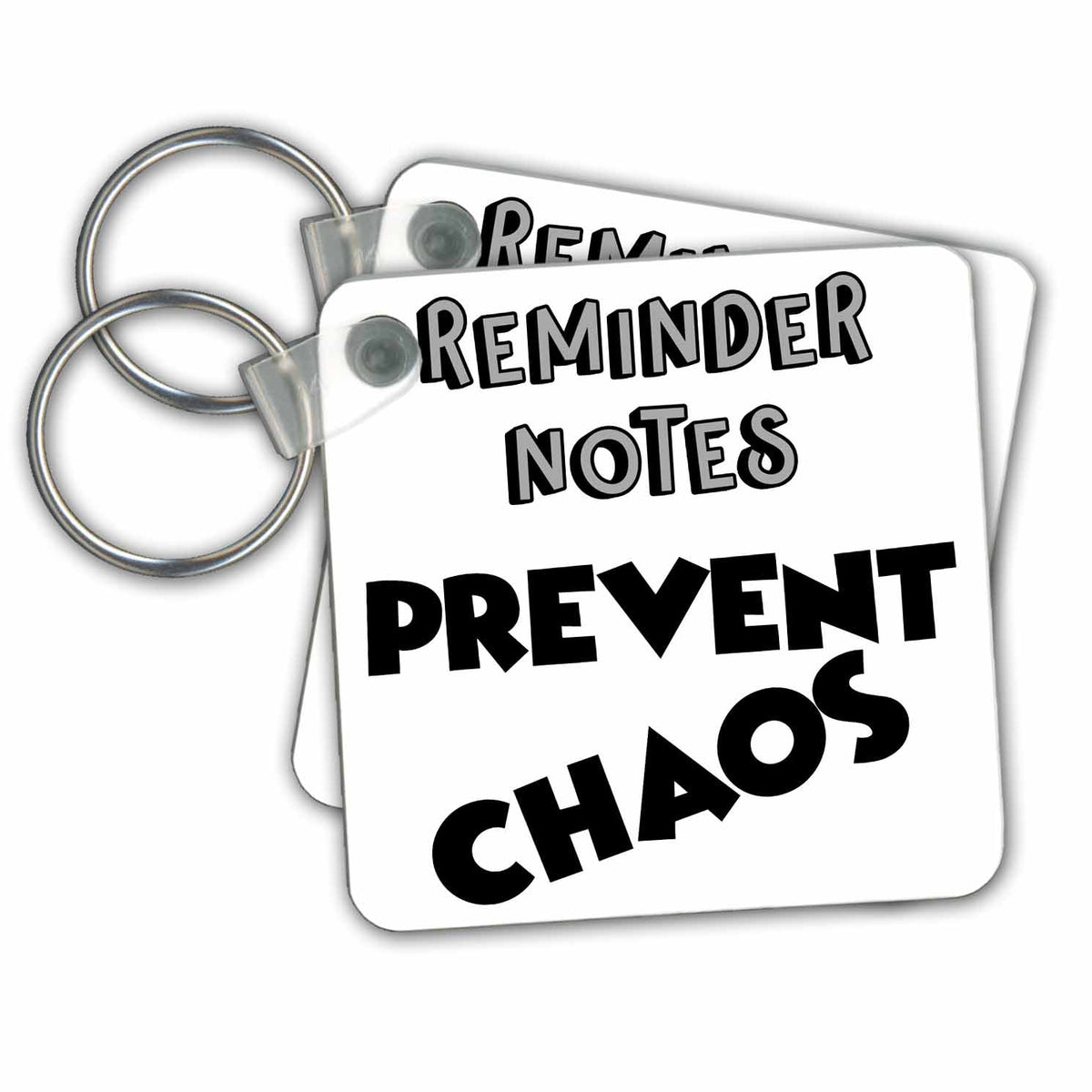 Key Chain - Funny Reminder Notes Prevent Chaos Old Age Humor Funny