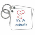 3dRose Key Chains Simple Text of Its Dr. Actually (kc-369239-1)