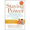 Staying Power: Maintaining Your Low-Carb Weight Loss for Good - Hardcover