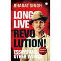 Long Live Revolution!: Essays and Other Works - Paperback