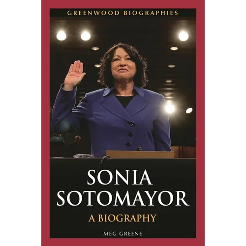 Sonia Sotomayor: A Biography - Hardcover