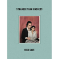 Stranger Than Kindness - Hardcover