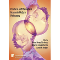 Practical and Theoretical Reason in Modern Philosophy - Hardcover