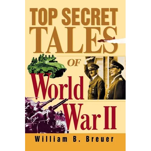 Top Secret Tales of World War II - Paperback